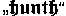 hunth