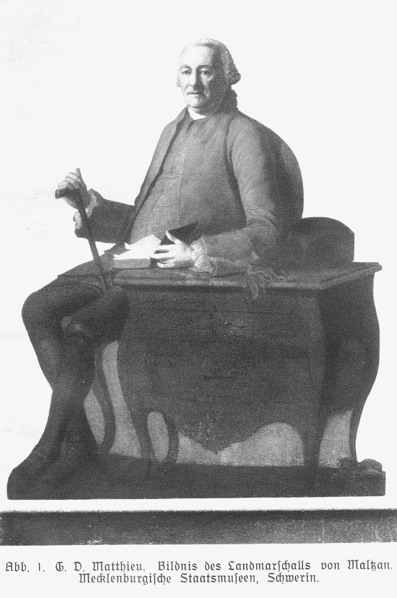 G. D. Matthieu. Bildnis des Landmarschalls von Maltzan. Mecklenburgische Staatsmuseen, Schwerin.